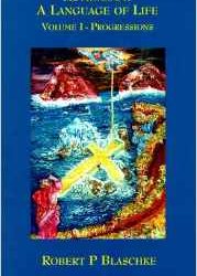 Progressions (Astrology: A Language of Life, Vol. 1) by Robert P. Blaschke