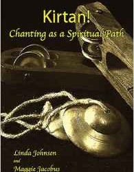 Kirtan!: Chanting As a Spiritual Path