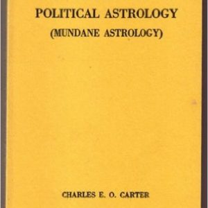 An Introduction to Political Astrology by Charles E. O. Carter