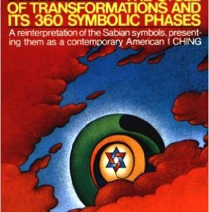 An Astrological Mandala: The Cycle of Transformations and Its 360 Symbolic Phases by Dane Rudhyar