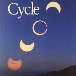 The Lunation Cycle: A Key to the Understanding of Personality by Dane Rudhyar