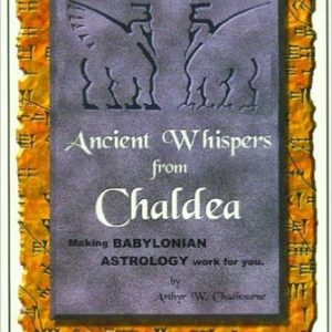 Ancient Whispers from Chaldea by Arthur W. Chadbourne