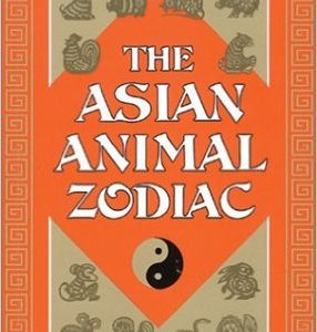 The Asian Animal Zodiac  Kindle Edition by Ruth Q. Sun