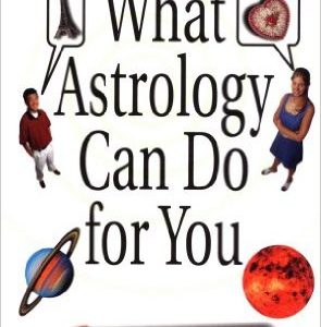 What Astrology Can Do For You by Stephanie Clement