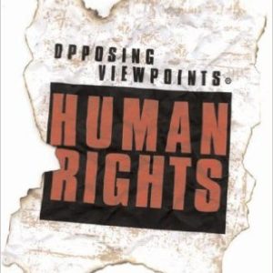 Human Rights (Opposing Viewpoints Series) by Stephanie Jean Clement