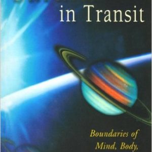 Saturn in Transit: Boundaries of Mind, Body, and Soul  Kindle Edition by Erin Sullivan