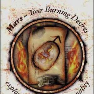Mars : Your Burning Desires by Frank C Clifford & Anna Stuart