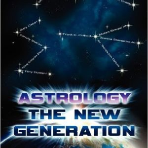 Astrology: The New Generation by Frank C. Clifford