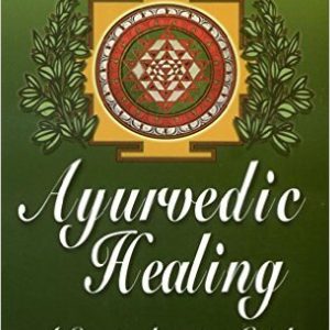 Ayurvedic Healing: A Comprehensive Guide  Kindle Edition  by David Frawley