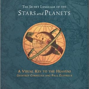 Secret Language of Stars by Geoffrey Cornelius & Paul Devereux