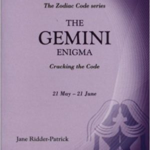Success Through The Zodiac: The Gemini Enigma: Cracking the Code (Zodiac Code) by Jane Ridder-Patrick