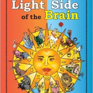 Astrology for the Light Side of the Brain by Kim Rogers-Gallagher