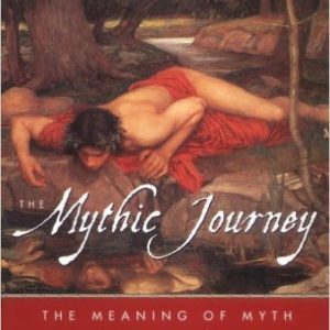 The Mythic Journey: The Meaning of Myth as a Guide for Life by Liz Greene, Juliet Sharman-Burke (Contributor)