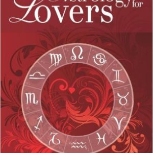 Astrology for Lovers by Liz Greene