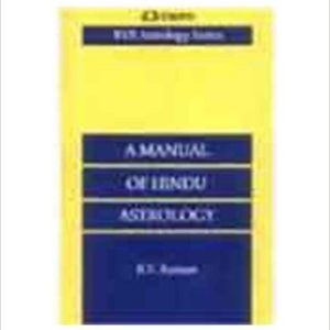 Manual of Hindu Astrology: Correct Casting of Horoscopes 12th Edition by B. V. Raman