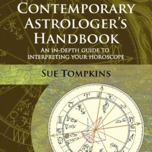 The Contemporary Astrologer's Handbook (Astrology Now)  Kindle Edition by Sue Tompkins