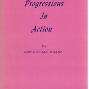 Progressions in Action   by Doris C. Doane