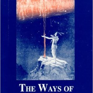 The Ways of the Lonely Ones: A Collection of Mystical Allegories Ninth Printing Edition   by Manly P. Hall