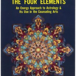 Astrology, Psychology and the Four Elements by Stephen Aroyo