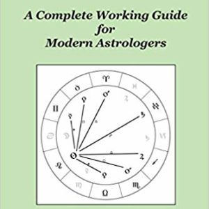 Introduction to Traditional Natal Astrology: A Complete Working Guide for Modern Astrologers by Charles Obert