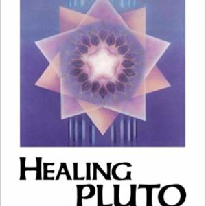 Healing Pluto Problems by Donna Cunningham