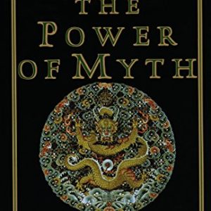 The Power of Myth, Paperback, Kindle edition, by Joseph Campbell